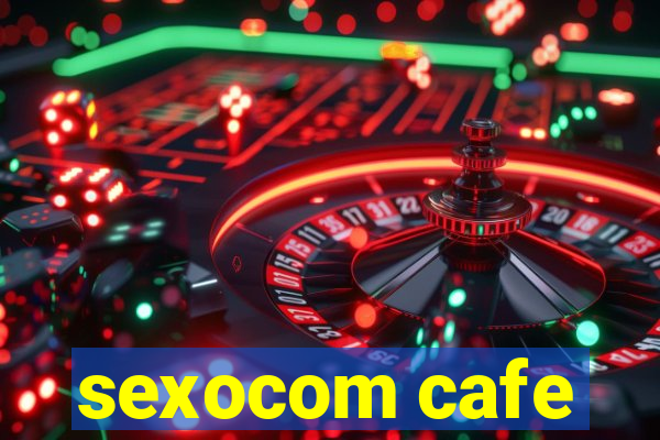 sexocom cafe
